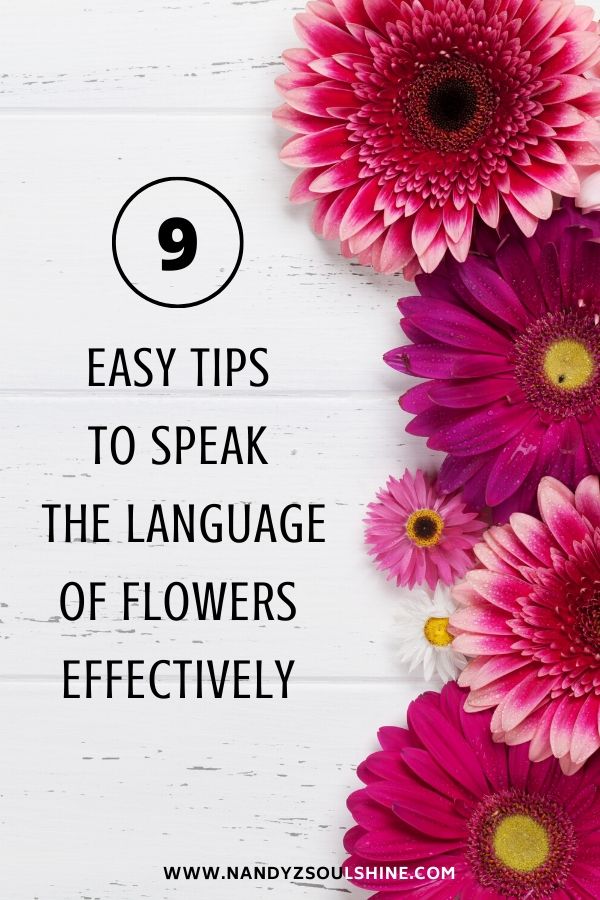 How To Speak The Language Of Flowers
